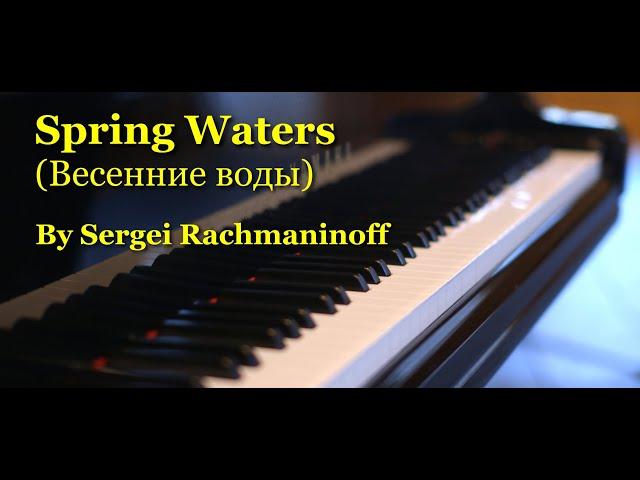 Spring Waters - Rachmaninoff