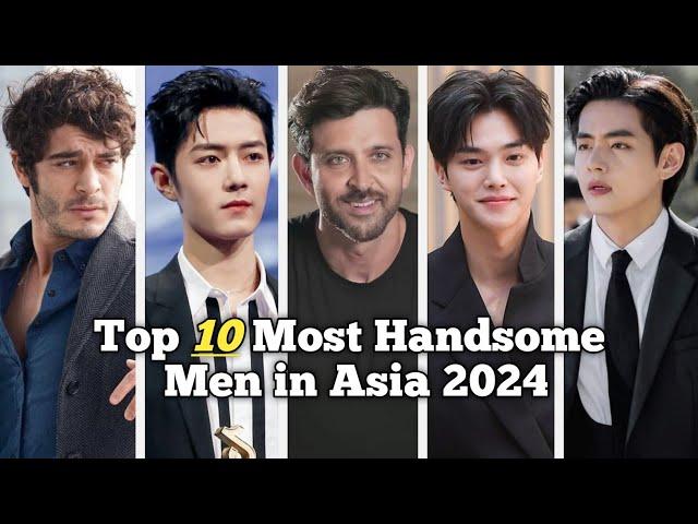 Top 10 Most Handsome Men in Asia 2024 | Only Top10