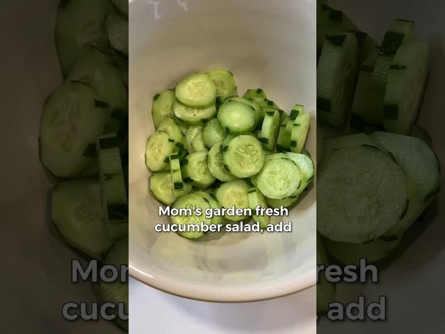 Mom's Fresh Cucumber Salad!