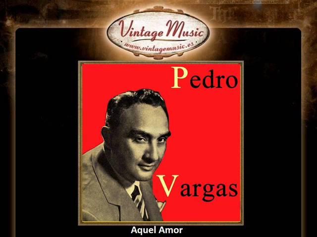 Pedro Vargas y Agustín Lara -- Aquel Amor  (VintageMusic.es)