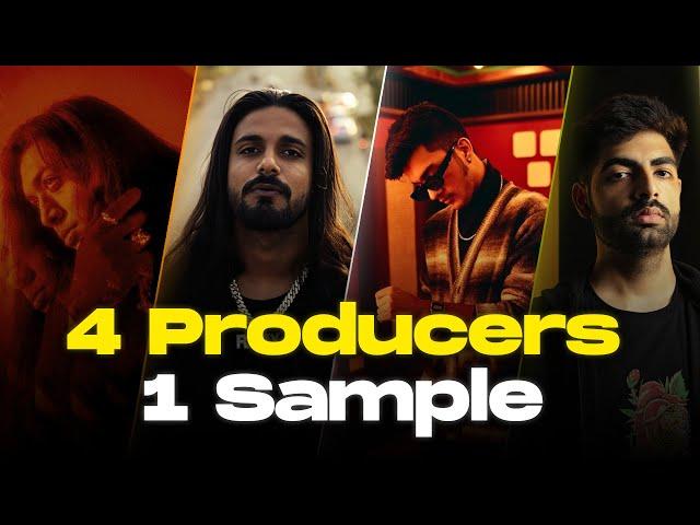 4 PRODUCERS FLIP THE SAME SAMPLE | INDIA | Hindi @KaranKanchanYT @Refixmusic3 @ISHHwav