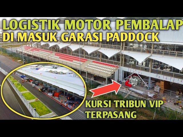 LOGISTIK MOTOR PEMBALAP MASUK DI GARASI PADDOCK SIRKUIT MANDALIKA