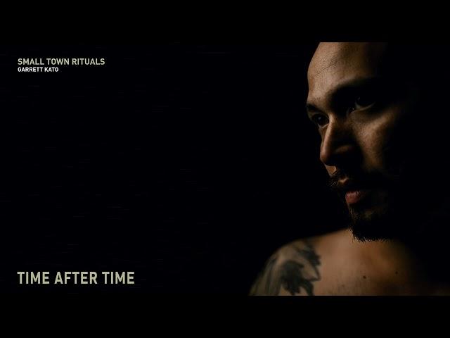 Garrett Kato - Time After Time (Audio)