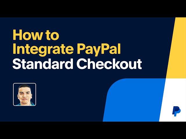 How to Integrate PayPal Standard Checkout