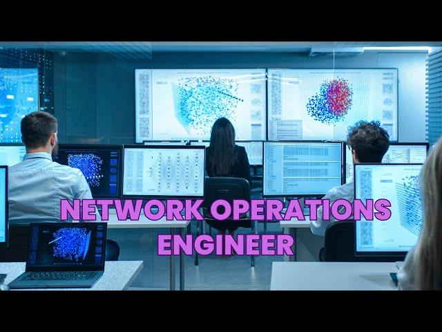 What is the role of a Network Operations Engineer ? | Career Guide - Job Description - Skills