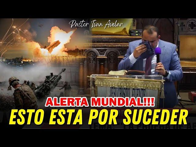 Alerta!!! Esto esta por suceder - Pastor Iván Avelar