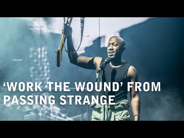 A melody for every malady | 'Work the Wound' from Passing Strange at the Young Vic