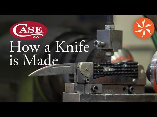 Case | How a Knife Is Made