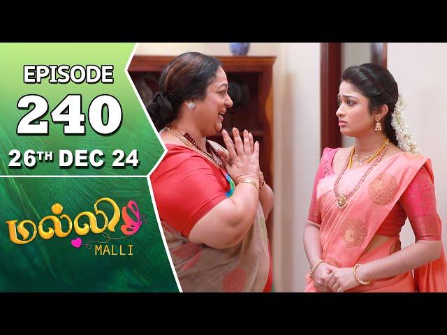 Malli Serial | Episode 240 | 26th Dec 2024 | Nikitha | Vijay | Saregama TV Shows Tamil