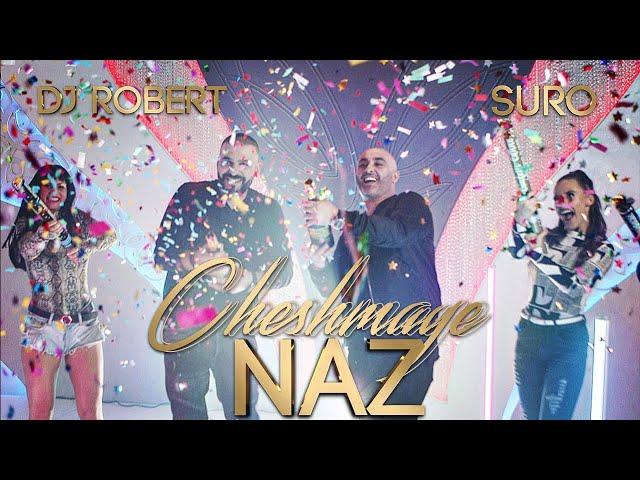 SURO & Deejay Robert - Cheshmaye Naz (NEW HIT 2020) Official Music Video