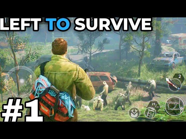 LEFT TO SURVIVE GAMEPLAY | ANDROID,IOS | BEST SURVIVER GAME | PART-1