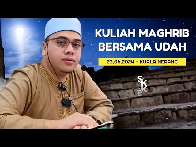 23.06.2024 | KULIAH MAGHRIB | USTAZ HUSAM