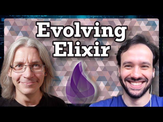 Creating and Evolving Elixir (with José Valim)