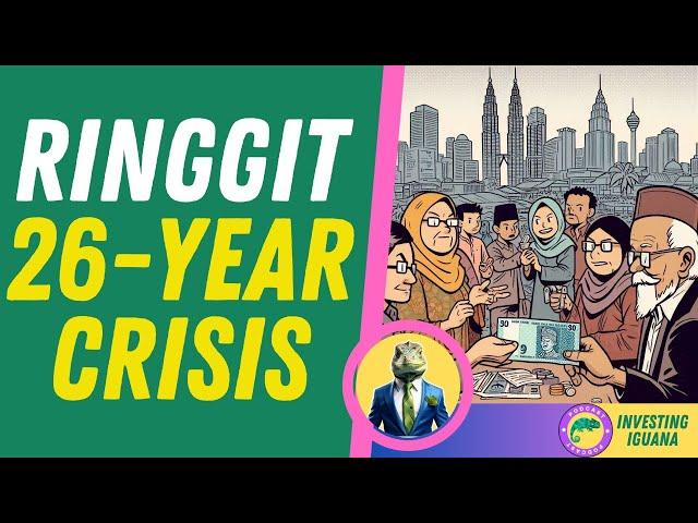 The Malaysian Ringgit Crisis EXPLAINED! (Shocking Insights)  |  The Investing Iguana 