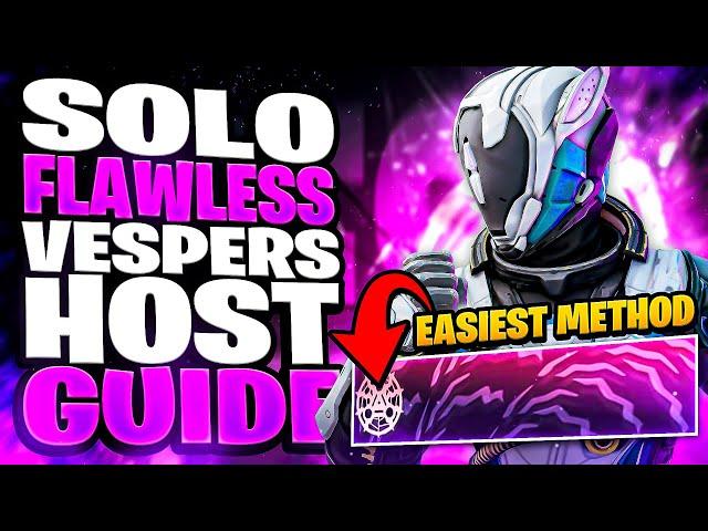 This Is The Easiest Way To SOLO FLAWLESS Vesper's Host (Complete Warlock Guide)