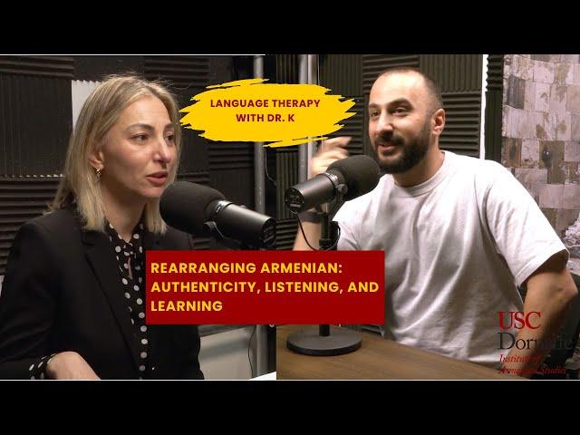 Rearranging Armenian: Authenticity, Listening, and Learning