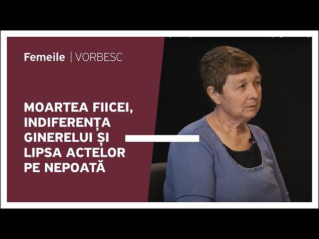 Tatiana Tocarenco vorbește despre moartea fiicei, indiferența ginerelui și lipsa actelor pe nepoată