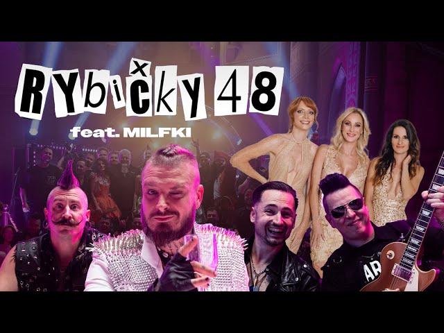 Rybičky48 - Já dneska slavím feat. Milfki