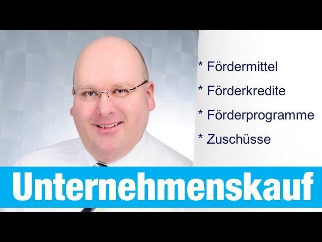 Fördermittel Unternehmenskauf