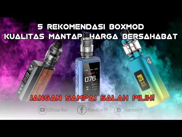 BOXMOD Terbaik 2023 - Desain Elegan, UserFriendly, Performa Mantap