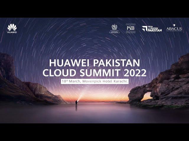 Huawei Cloud Summit Pakistan 2022 Event by BrandLife