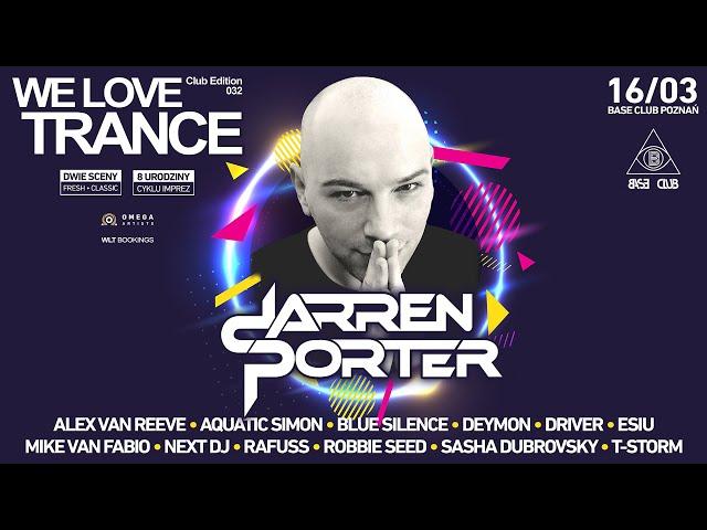 Darren Porter - We Love Trance CE 032 with Darren Porter and ReOrder (16/03/2019 - Base Club Poznań)