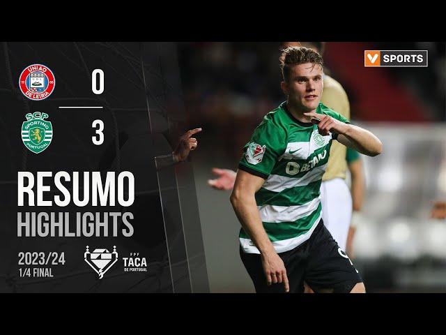 Resumo: U. Leiria 0-3 Sporting (Taça de Portugal 23/24)