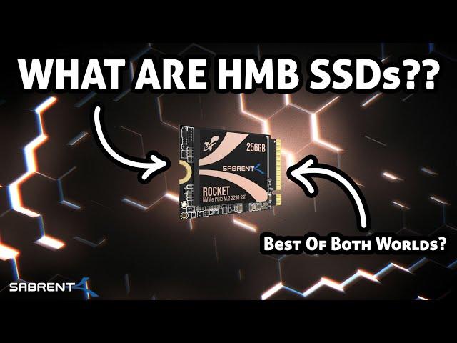 What are HMB SSDs And Why You Should Consider Them!