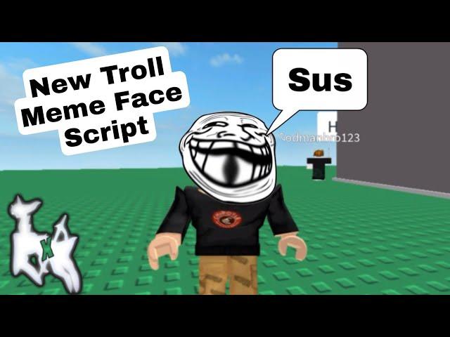 New Troll Meme Face Script | arceus x roblox scripts