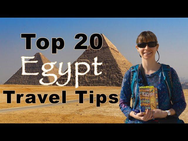 Top 20 Egypt Travel Tips - Know Before You Go!