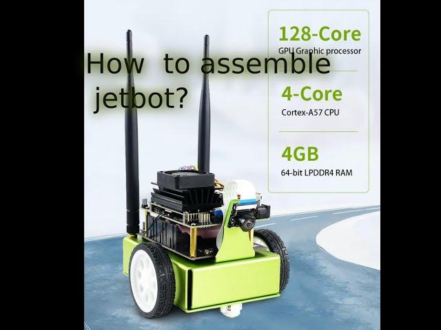 how to assemble jetbot | nvidia jetson nano ai kit