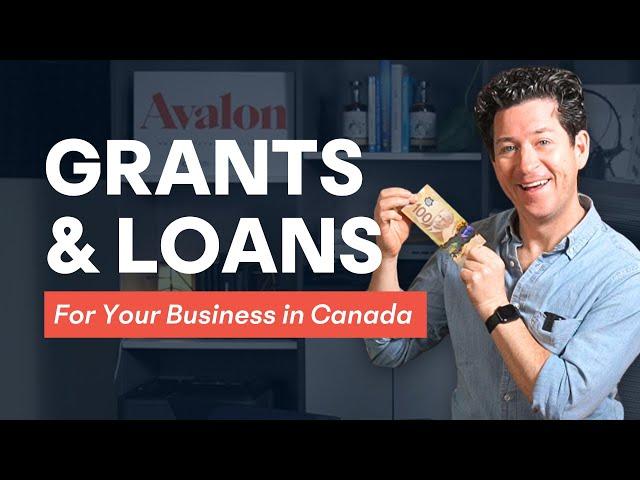 Grow Your Business with Canada's 2024 Startup Grants & Loans