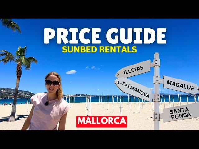 CONFIRMED: The Price of Sunbeds in PALMANOVA, MAGALUF and other Calvia resorts in Mallorca 2024