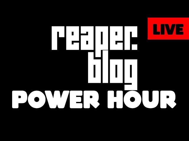 Live Q&A and more ||| REAPER.BLOG Community Power Hour