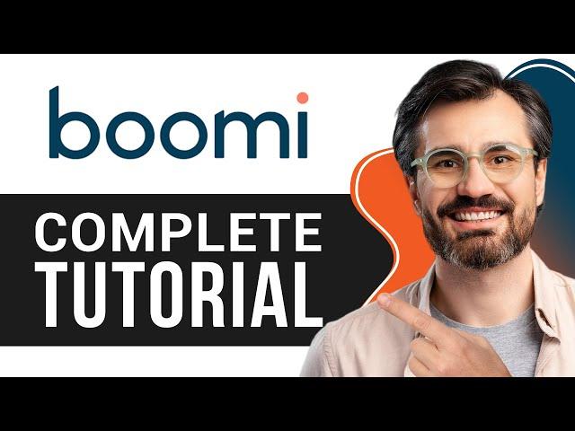 How to Use Boomi | Complete Tutorial for Integration and Automation (2025)