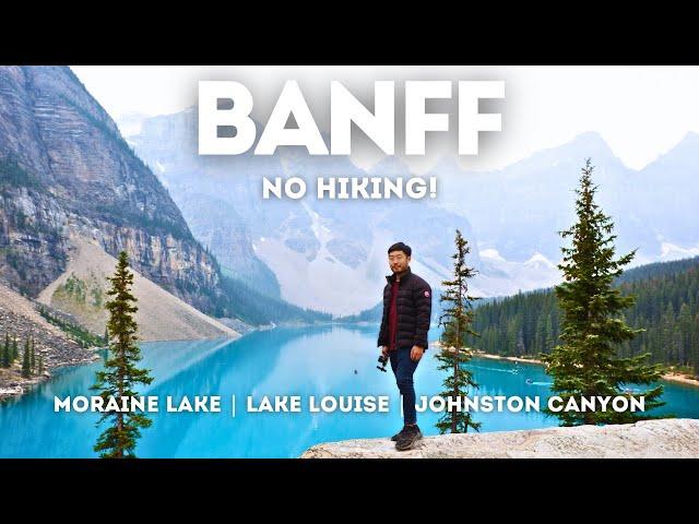 How to Travel A day at Moraine Lake, Lake Louise and Johnston Canyon (No Hiking)