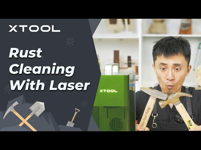 How to Clean Rusty Tools with xTool F1 Infrared & Diode Laser Machine