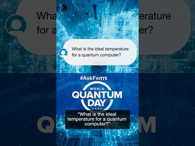 What is the ideal temperature for a quantum computer?