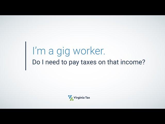 Tax Tips: I'm a gig worker. Do I need to pay taxes on that income?