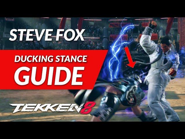 Tekken 8 - Steve Fox Ducking & Duck Cancelling Stance GUIDE