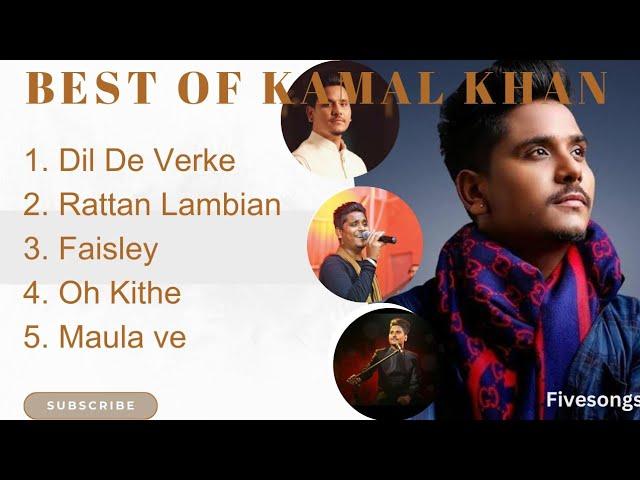 Best of kamal khan | Sad songs by Kamal Khan | Punjabi sad songs | Kamal khan all sad songs