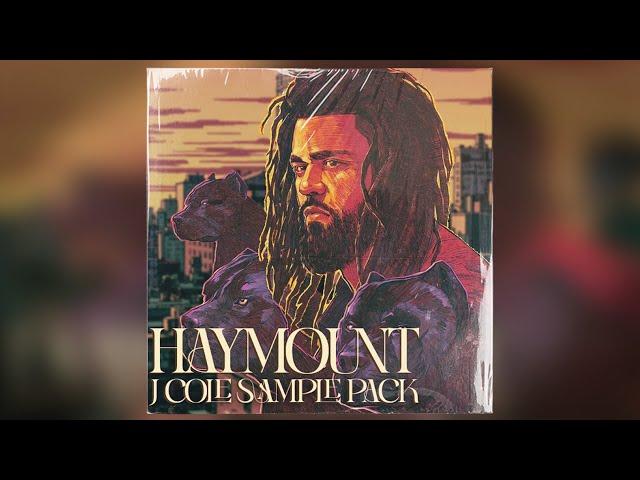 FREE J COLE SAMPLE PACK - "Haymount" (Vintage, Soul, Flipped)