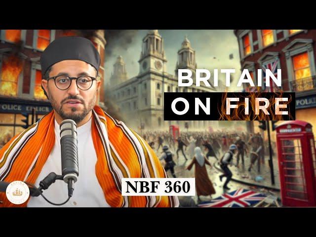 Britain Riots with Blogging Theology || NBF 360 || Dr Shadee Elmasry