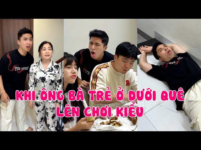 Hoàng Hôn | Khi Ông Bà Trẻ Ở Dưới Quê Lên Chơi Kiểu | Tổng Hợp Clip TikTok Triệu View Siêu Hài P36