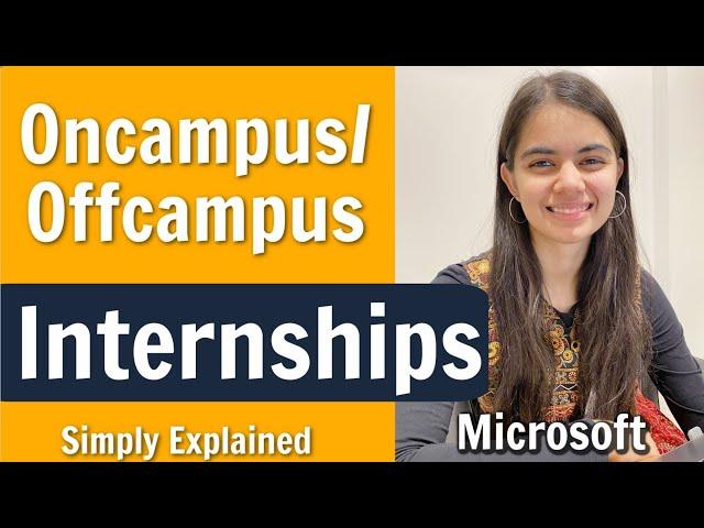 All about Internships | How to get Internship as a Software Engineer | Off-campus/On-campus