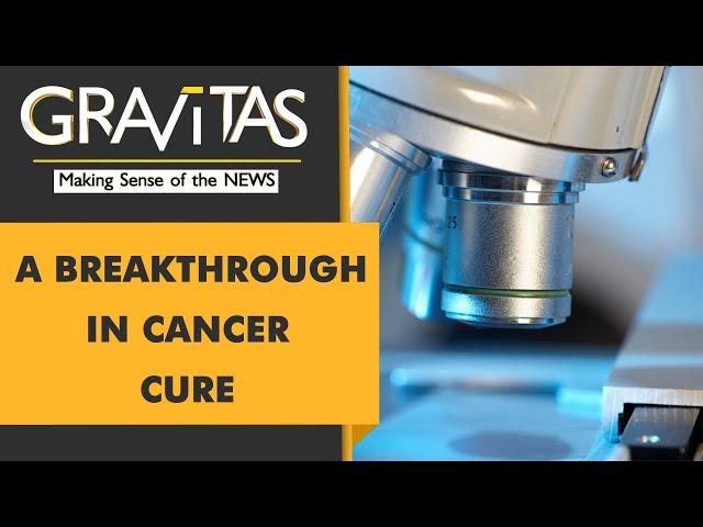 Gravitas: Medical miracle: Clinical trial manages to free 14 patients of cancer