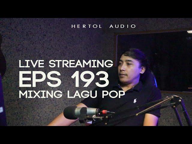 EPS 193 : MIXING LAGU POP