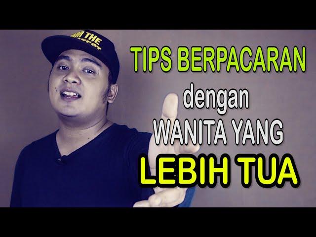 tips pacaran dengan wanita yang lebih tua | CARA MENDAPATKAN CEWEK YANG LEBIH TUA