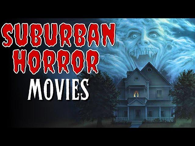 Top 10 SUBURBAN Horror Movies