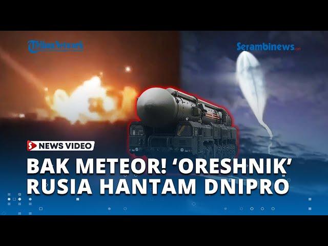 Bak Meteor! Rudal 'Oreshnik' Rusia Belah Langit Kazakshstan Sebelum Hantam Dnipro Ukraina